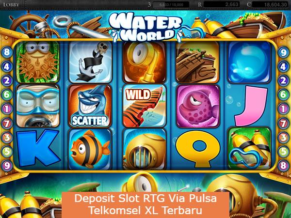 Deposit Slot RTG Via Pulsa Telkomsel XL Terbaru